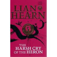 The Harsh Cry Of The Heron (Tales Of The Otori #4)