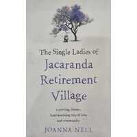 The Single Ladies of Jacaranda Retirement Village