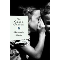 The Glass Castle - A Memoir