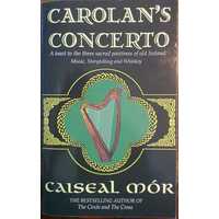 Carolan's Concerto - A Toast to the Three Sacred Pastimes of Old Ireland - Music, Storytelling and Whiskey