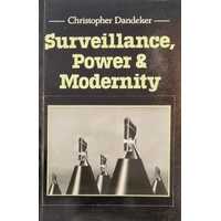 Surveillance, Power & Modernity