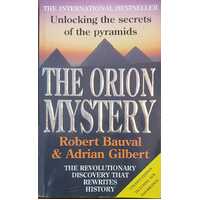 The Orion Mystery: Unlocking the Secrets of the Pyramids