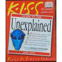 KISS Guide to the Unexplained
