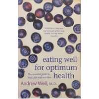 Eating Well For Optimum Health