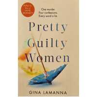 Pretty Guilty Women