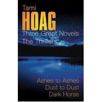 Tami Hoag: The Thrillers