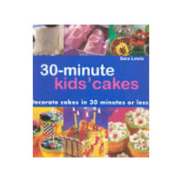 30 Min Kids Cakes