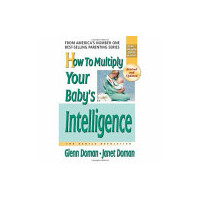 How To Multiply Your Baby's Intelligence: The Gentle Revolution