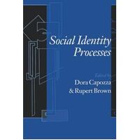 Social Identity Processes - Trends In Theory And Research