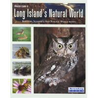 Newsday's Guide To Long Island's Natural World