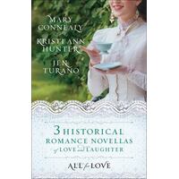 All For Love - Three Historical Romance Novellas Of Love And Laughter