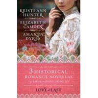 Love At Last - Three Historical Novellas Of Love In Days Gone By
