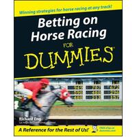 BETTING ON HORSE RACING FOR DUMMIES