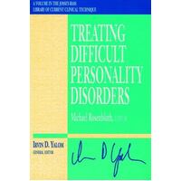 Treating Difficult Personality Disorders
