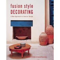 Fusion Style Decorating - A New Approach to Interior Design