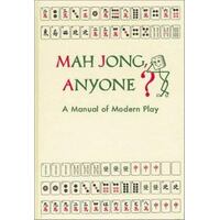 Mah Jong, Anyone - A Manual Of Modern Play