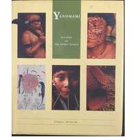 Yanomami - Masters of the Spirit World