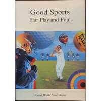 Good Sports - Fair Play And Foul