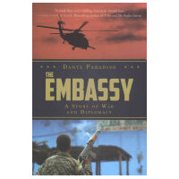 The Embassy - A Story Of War And Diplomacy