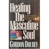 Healing The Masculine Soul