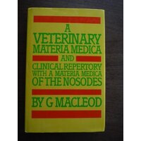 A Veterinary Materia Medica and Clinical Repertory with a Materia Medica of the Nosodes