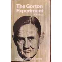 Gorton Experiment Fall Of John Grey Gorton