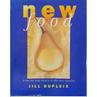 New Food : From the New Basics to the New Classics