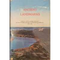 Ancient Landmarks : A Social And Economic History Of The Victoria District Of Western Australia, 1839-1894
