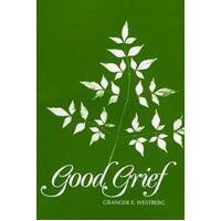 Good Grief: A Constructive Approach To The Problem Of Loss