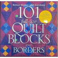 101 Full-Size Quilt Blocks And Borders