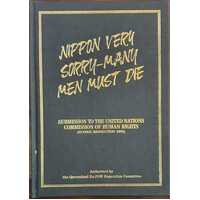 Nippon Very Sorry Many Men Must Die