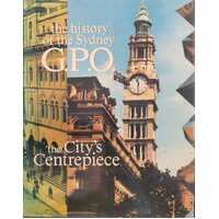 History Of The Sydney GPO - City's Centrepiece