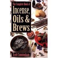 Complete Book of Incense Oils & Brews