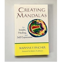 Craeting Mandalas For Insight, Healing and Self Expression