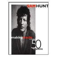 Making Tracks: A Selected 50 Poems