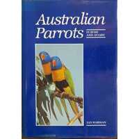Australian Parrots : In Bush and Aviary