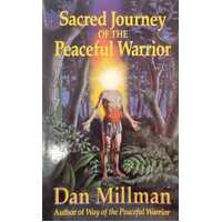Sacred Journey of the Peaceful Warrior