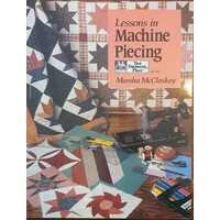 Lessons In Machine Piecing