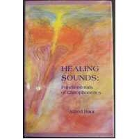Healing Sounds - Fundamentals of Chirophonetics