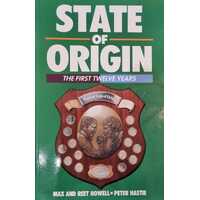 State Of Origin The first twelve years.