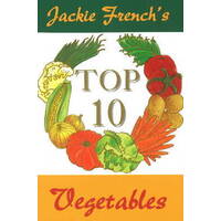 Jackie French's Top 10 Vegetables