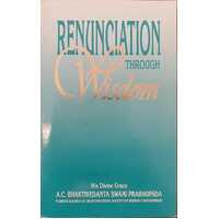 Renunciation Through Wisdom