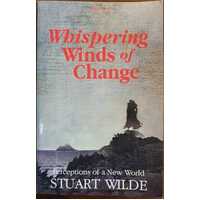 Whispering Winds Of Change: Perceptions Of A New World