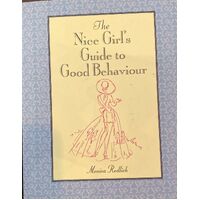 The Nice Girls Guide to Good Behaviour
