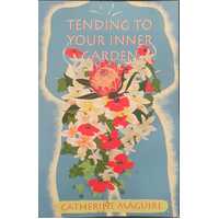 Tending to Your Inner Garden: A Woman's Journey Towards Wholeness