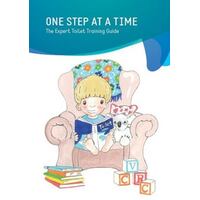 One Step at a Time - The Expert Toilet Training Guide