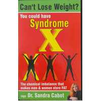 Can't Lose Weight?: You Could Have Syndrome X