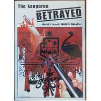 The Kangaroo Betrayed: World's Largest Wildlife Slaughter