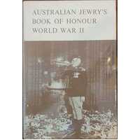 Australian Jewrys Book Of Honour World War Ii