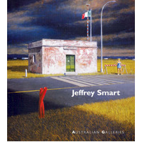 Jeffrey Smart : Paintings And Studies 2004-2006
